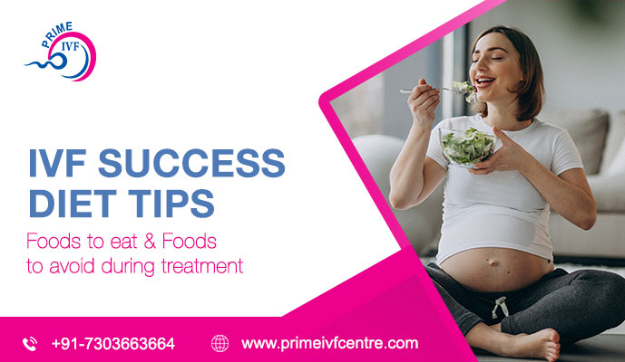 IVF success Diet tips: Foods to Eat & Foods to avoid during treatment